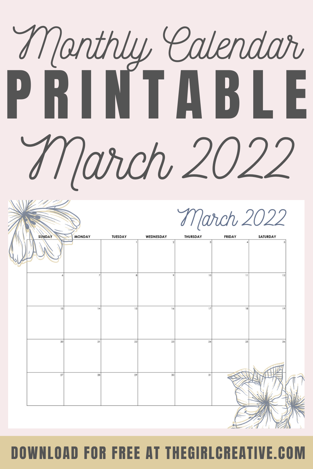 FREE PRINTABLE MARCH 2022 CALENDAR The Girl Creative