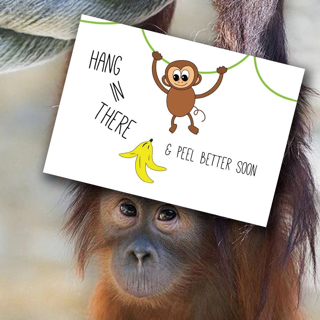 Get Well Soon Monkey DIGITAL PRINTABLE Card Etsy