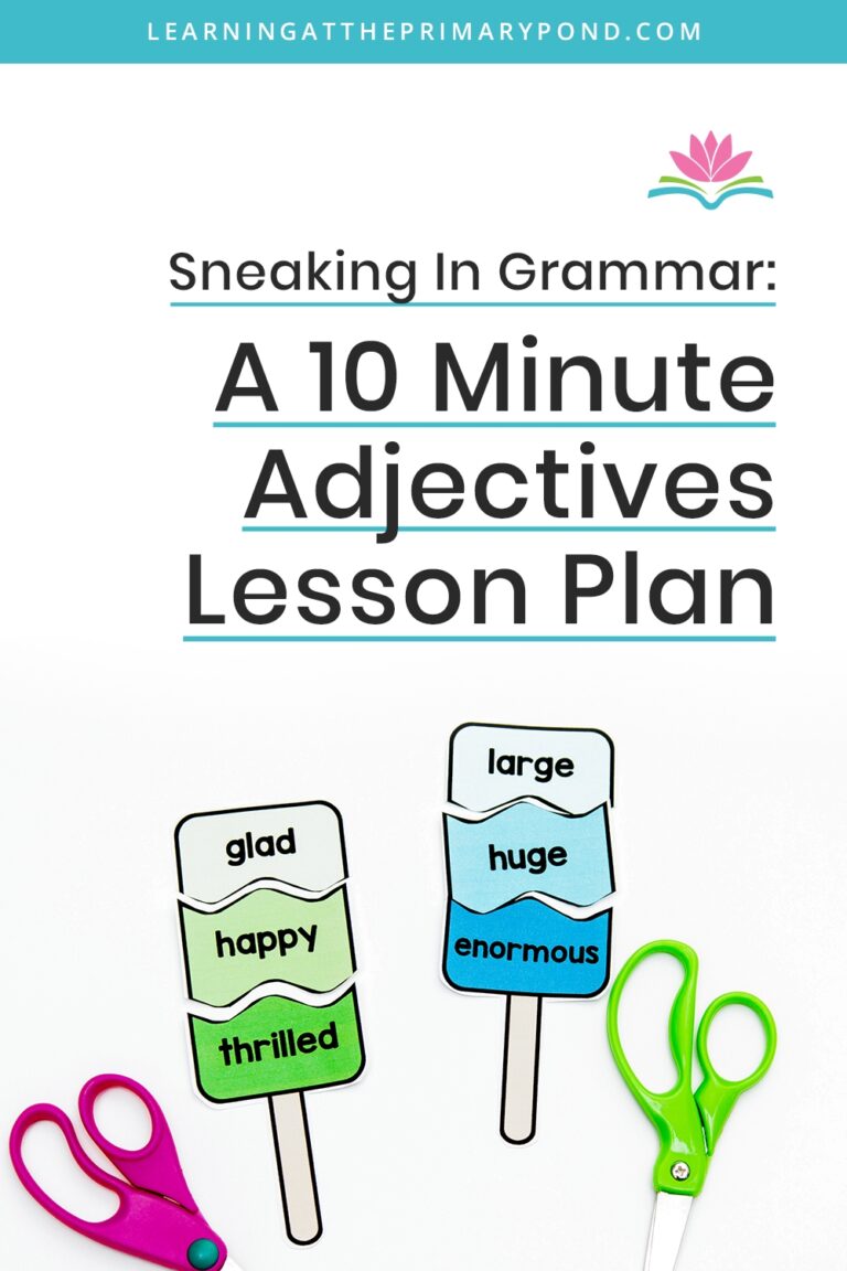 Sneaking In Grammar A 10 Minute Adjectives Lesson Plan Learning 