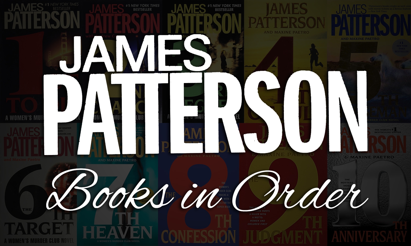 All 200 James Patterson Books In Order Ultimate Guide  All 200 James Patterson Books In Order Ultimate Guide