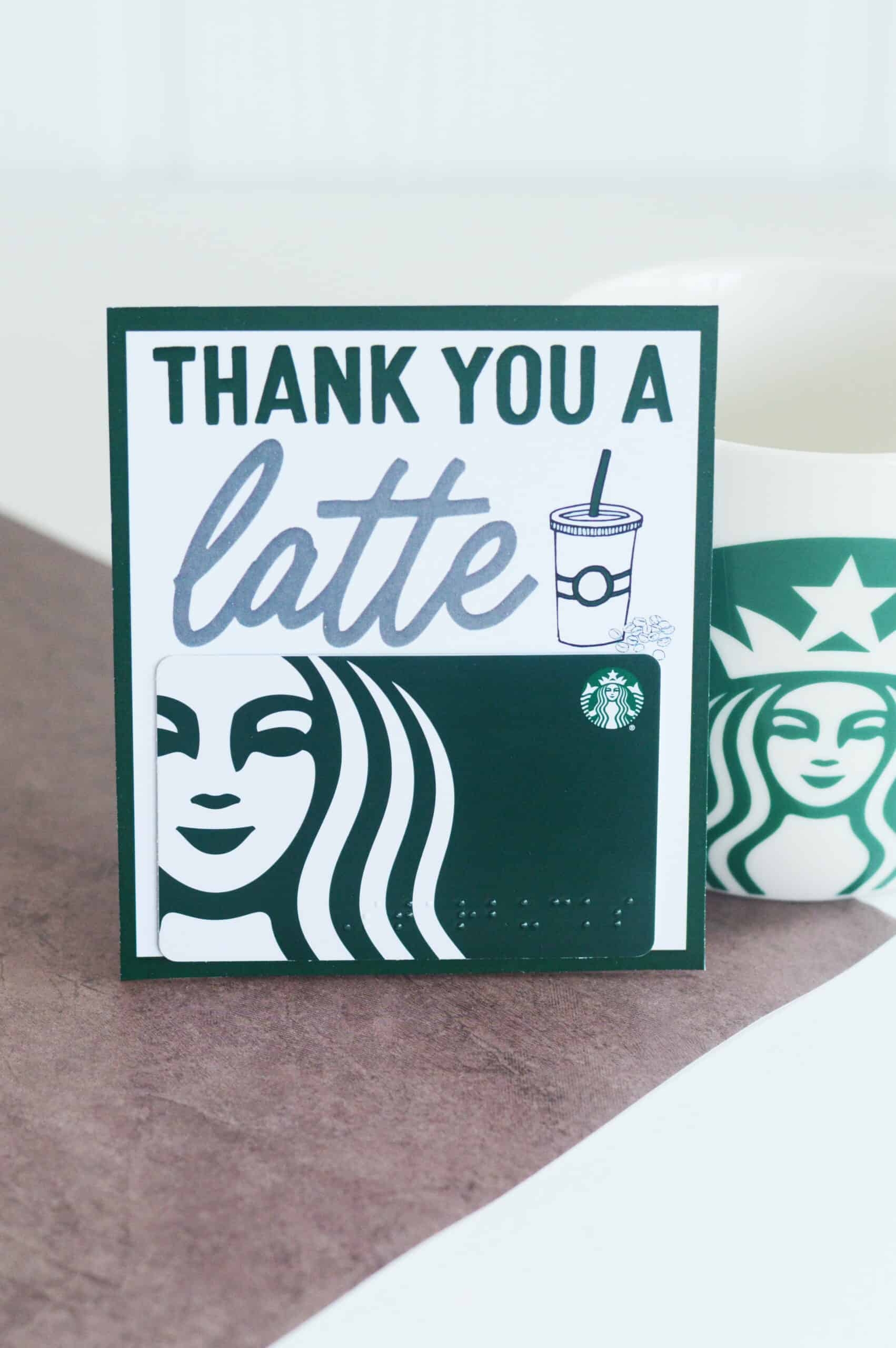 DIY Starbucks Thank You A Latte Gift Free Printable Cards 