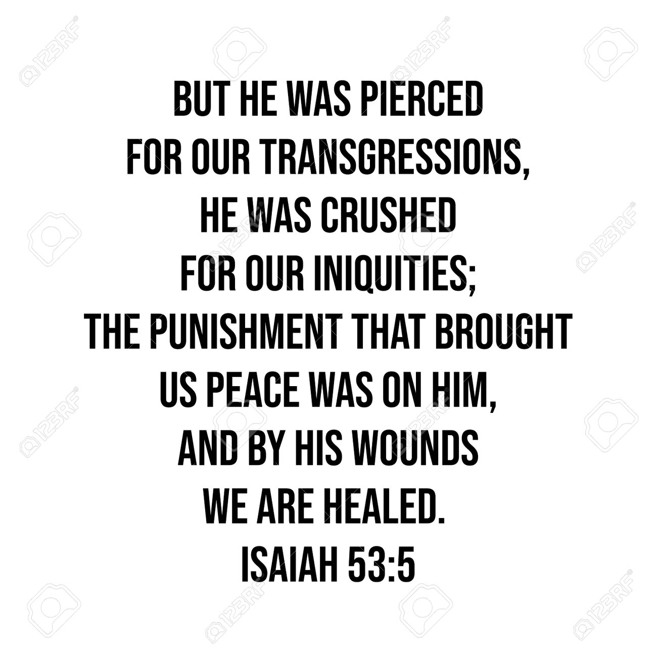 Isaiah 53 5 But He Was Pierced For Our Transgressions He Was Crushed For Our Iniquities Stock Photo Picture And Royalty Free Image Image 199200897  Isaiah 53 5 But He Was Pierced For Our Transgressions He Was Crushed For Our Iniquities Stock Photo Picture And Royalty Free Image Image 199200897