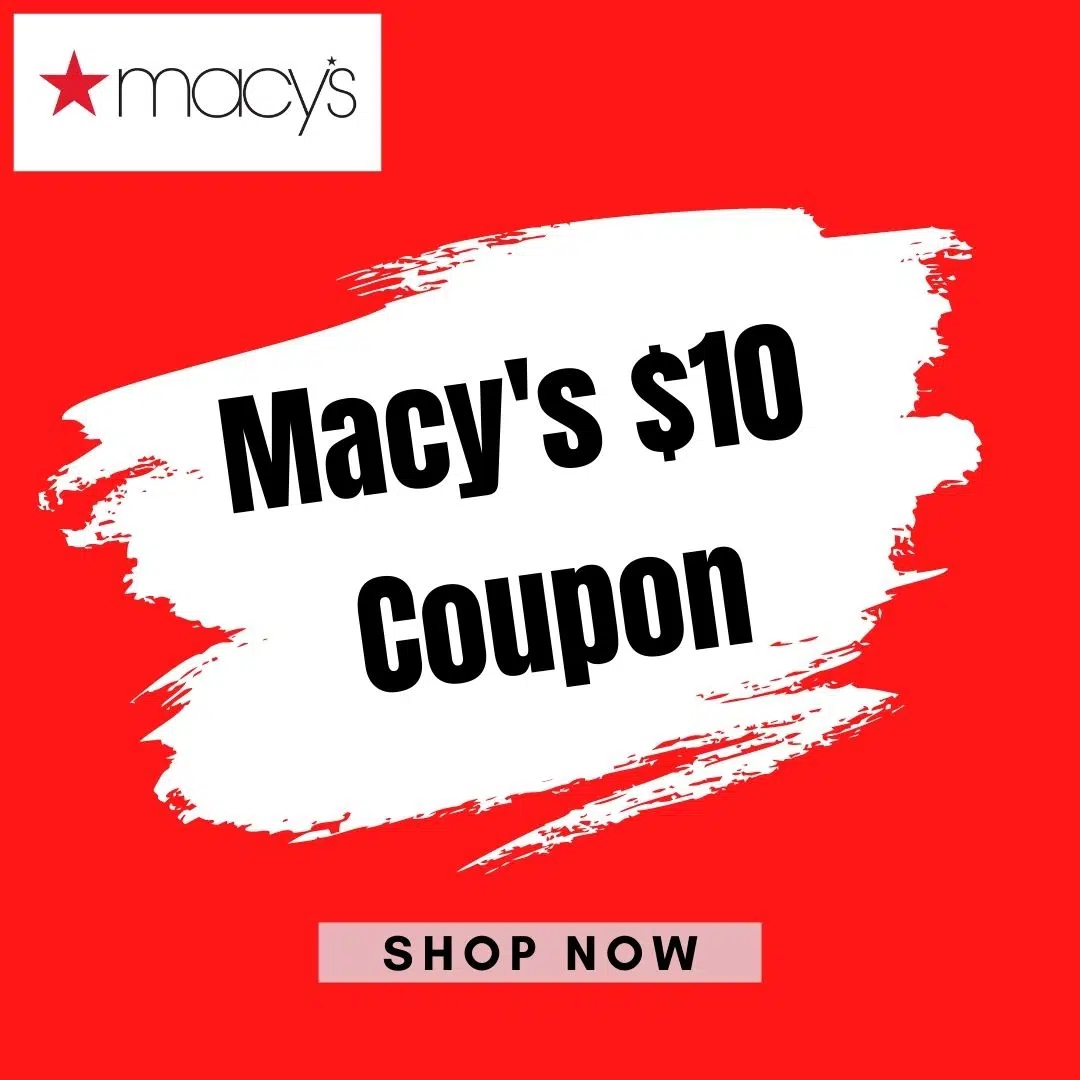 Macy s 10 Coupon Online Macy s 10 Coupon Online