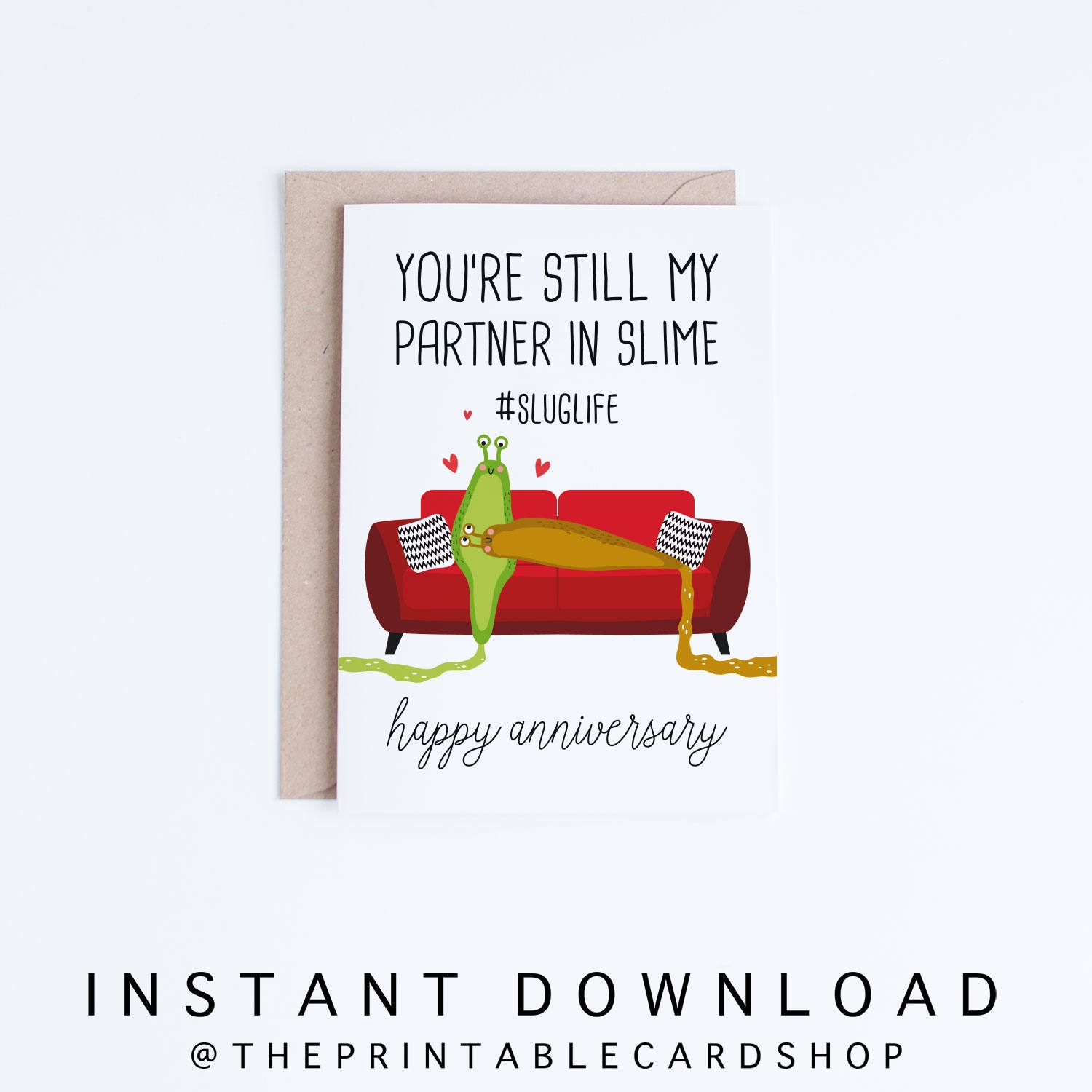Printable Anniversary Cards Funny Anniversary Cards Instant Download Slug Life Punny For Boyfriend Girlfriend Husband Wife Introvert Etsy Printable Anniversary Cards Funny Anniversary Cards Instant Download Slug Life Punny For Boyfriend Girlfriend Husband Wife Introvert Etsy